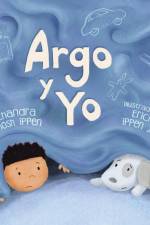 Argo y Yo