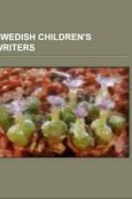 Swedish children's writers af Source: Wikipedia