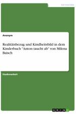 Realitätsbezug und Kindheitsbild in dem Kinderbuch 