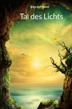 Tal des Lichts af Rita de Monte