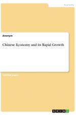 Chinese Economy and its Rapid Growth af Anonym