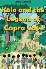 Kolo and the Legend of Capra Cave af Dave Caswell