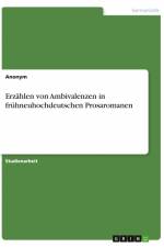Erzählen von Ambivalenzen in frühneuhochdeutschen Prosaromanen af Anonym