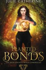 Planted Bonds af Julie Catherine