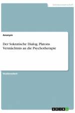 Der Sokratische Dialog. Platons Vermächtnis an die Psychotherapie af Anonym