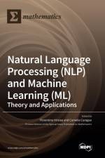Natural Language Processing (NLP) and Machine Learning (ML)