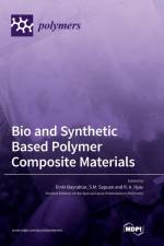 Bio and Synthetic Based Polymer Composite Materials af Emin Bayraktar