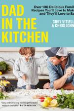 Dad In The Kitchen af Chris Johns