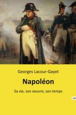 Napoléon af Georges Lacour-Gayet