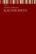 Kaunis ehto af Sinikka Tirkkonen