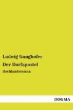 Der Dorfapostel af Ludwig Ganghofer