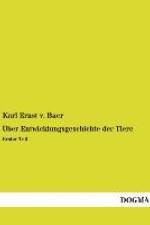 Über Entwicklungsgeschichte der Tiere af Karl Ernst v. Baer