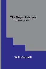 The Negro Laborer af W. H. Councill