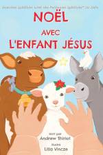 Noël avec l'Enfant Jésus af Andrew Thiriot