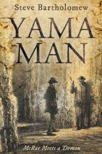 Yama Man McRae Meets a Demon af Steve Bartholomew