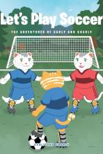 Let's Play Soccer af Carly and Charly