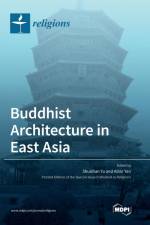Buddhist Architecture in East Asia af Aibin Yan