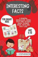 Interesting Facts for Smart Kids Age 6-10 af Climax Publishers