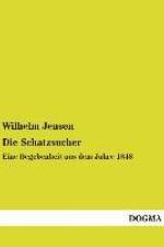 Die Schatzsucher af Wilhelm Jensen