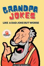 Grandpa Jokes af Jacob Maxwell