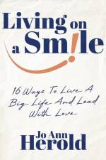 Living On A Smile af Jo Ann Herold