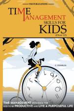 Time Management Skills for Kids (Over 12) af Tsb Publications