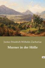 Murner in der Hölle af Justus Friedrich Wilhelm Zachariae