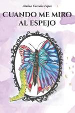 Cuando Me Miro Al Espejo af Ainhoa Corrales López