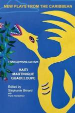New Plays from the Carribbean: Francophone Edition af Charlotte Boimare