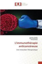 L'immunothérapie anticancéreuse af Hanène Smadhi