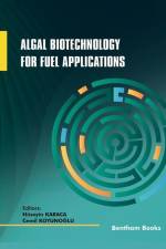 Algal Biotechnology for Fuel Applications af Hüseyin Karaca