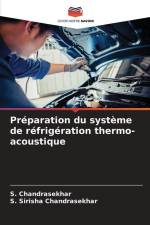 Préparation du système de réfrigération thermo-acoustique af S. Chandrasekhar