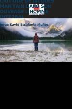 CRITIQUE DE JACQUES MARITAIN DANS SON OUVRAGE L'HOMME INTÉGRAL af Jorge David Escalante Muñoz