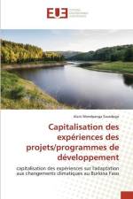 Capitalisation des expériences des projets/programmes de développement af Alain Wendpanga Savadogo