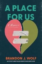 A Place for Us af Brandon J. Wolf