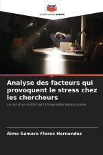 Analyse des facteurs qui provoquent le stress chez les chercheurs af Aime Samara Flores Hernández