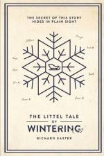 The Littel Tale Of Wintering af Richard Easter