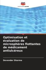 Optimisation et évaluation de microsphères flottantes de médicament antiulcéreux af Devender Sharma