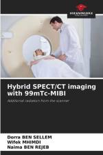 Hybrid SPECT/CT imaging with 99mTc-MIBI af Dorra Ben Sellem