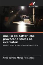 Analisi dei fattori che provocano stress nei ricercatori af Aime Samara Flores Hernández