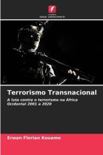 Terrorismo Transnacional af Erwan Florian Kouame