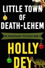 Little Town of Death-lehem af Holly Dey