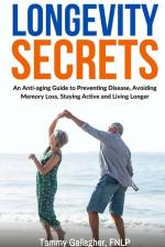 Longevity Secrets af Tammy Gallagher