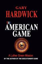 The American Game af Gary Hardwick