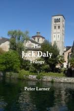 The Jack Daly Trilogy af Peter Larner
