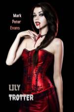 Lily Trotter af Mark Peter Evans