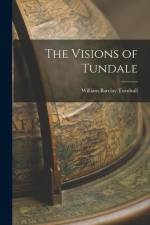 The Visions of Tundale af William Barclay Turnbull