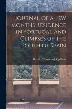Journal of a Few Months Residence in Portugal and Glimpses of the South of Spain af Dorothy Wordsworth Quillinan