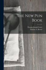 The New Pun Book af Thomas A. Brown