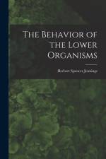 The Behavior of the Lower Organisms af Herbert Spencer Jennings